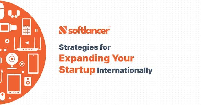 Strategies for Expanding Your Startup Internationally