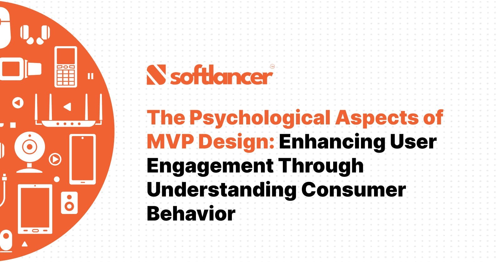 The Psychological Aspects of MVP Design: Enhancing User Engagement Through Understanding Consumer Behavior