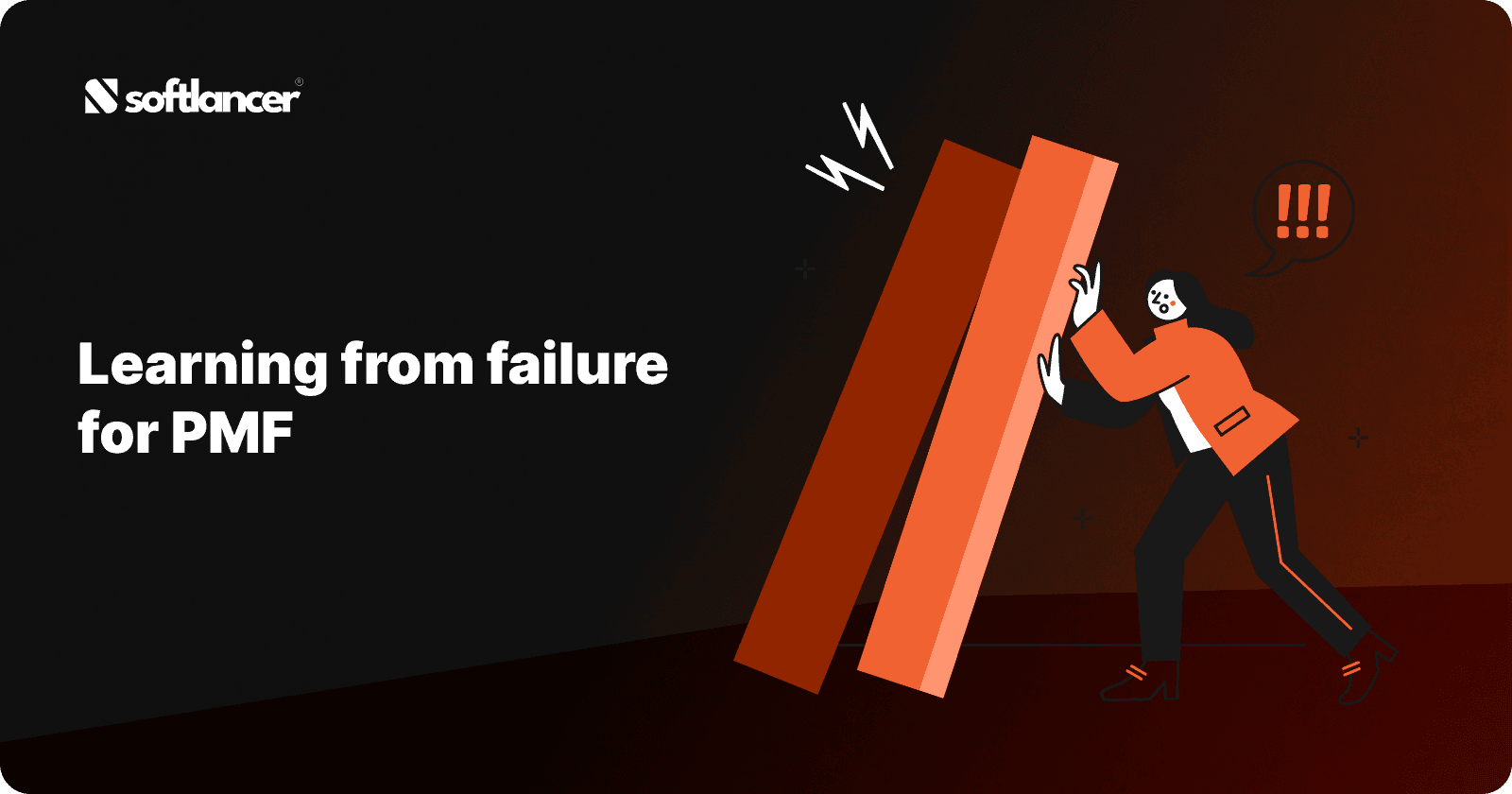 Learning from Failure: A Key Step Towards Product-Market Fit